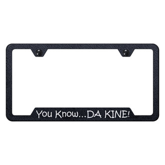 Autogold® - Rugged Black License Plate Frame with Laser Etched You Know… DA KINE! and Cut-Out