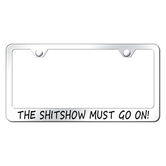 Autogold® - Chrome License Plate Frame with Laser Etched Sh-t Show Logo
