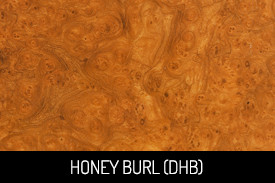 Honey Burl (DHB)