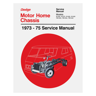 Detroit Iron® - 1973 - 1975 Dodge Motor Home Chassis Shop Manual