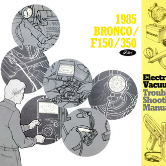 Detroit Iron® - 1985 Ford Bronco, F-150-350 Electrical & Vacuum Troubleshooting