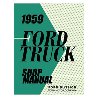 Detroit Iron® - 1959 Ford Truck Shop Manual