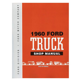 Detroit Iron® - 1960 Ford Truck Shop Manual