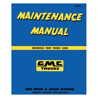 Detroit Iron® - 1955 GMC Truck Maintenance Manual