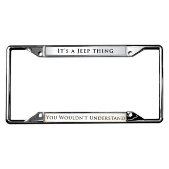 Eurosport Daytona® - MOPAR 4-Hole Chrome License Plate Frame with Chrome It's A Jeep Thing You Wouldn't Unverstand Logo